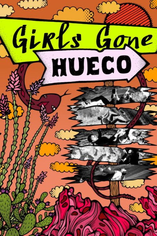 Girls Gone Hueco