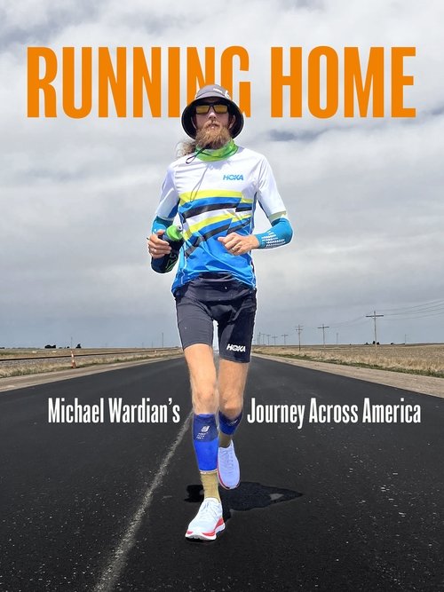 Running Home: Michael Wardian's Journey Across America
