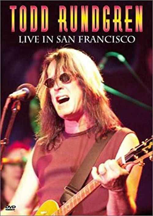 Todd Rundgren - Live in San Francisco (2002)