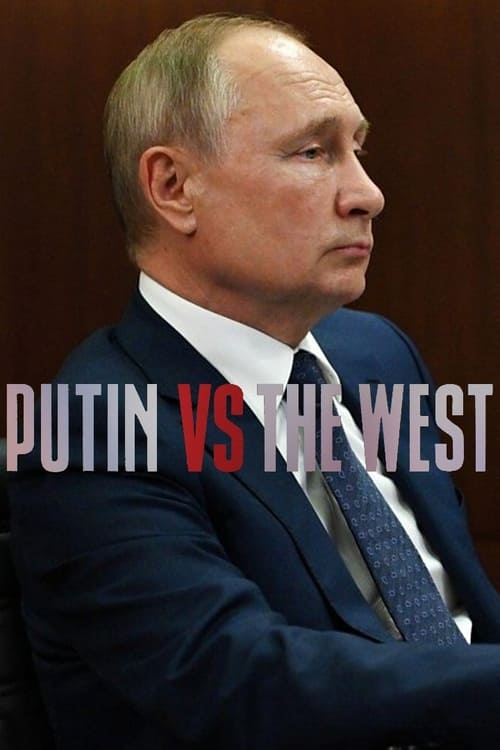 Where to stream Putin vs the West