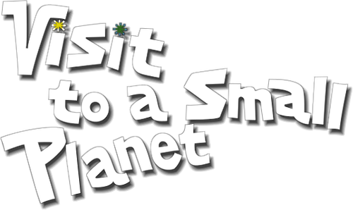 Visit to a Small Planet
