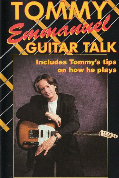 Tommy Emmanuel: Guitar Talk movie poster player