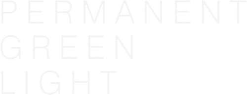 Permanent Green Light