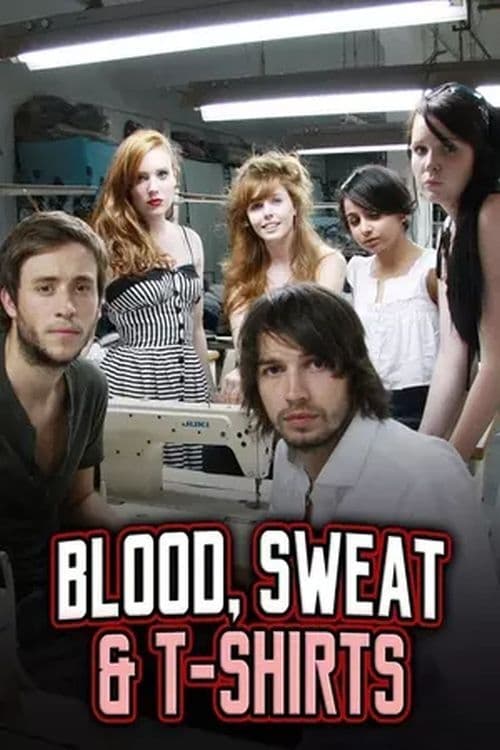 Poster Blood, Sweat and T-Shirts