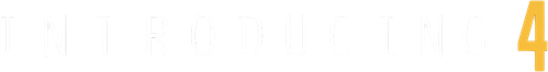 Introducing 4