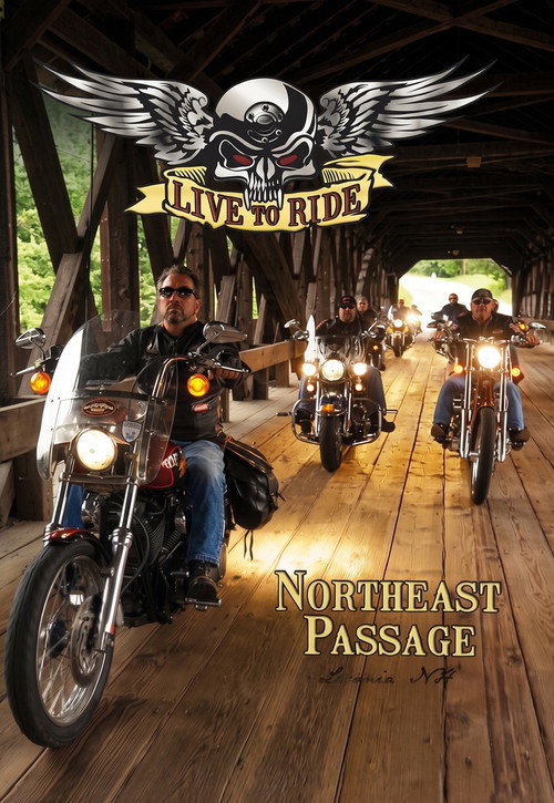 Live To Ride: Northeast Passage official trailer poster