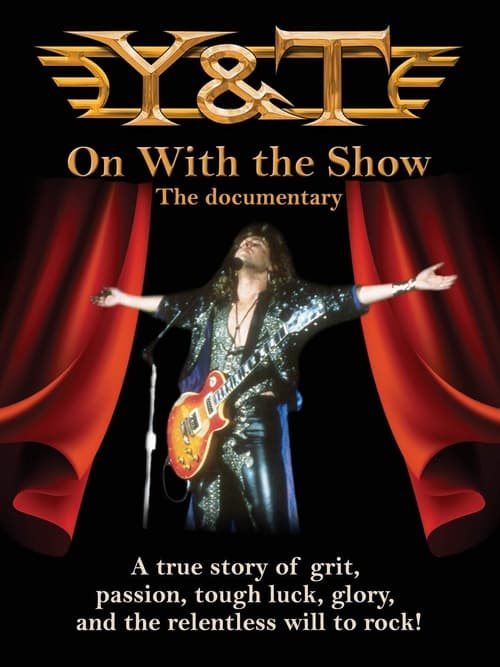 Y&T: On with the Show poster