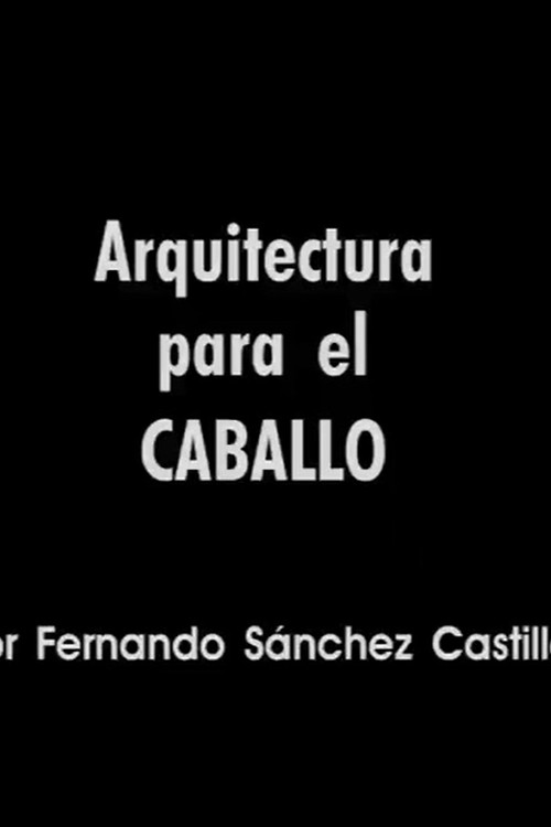 Architecture for a horse