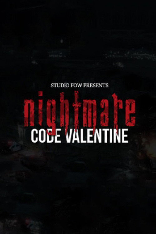 Nightmare Code Valentine 2017 Track Movies Next Episode