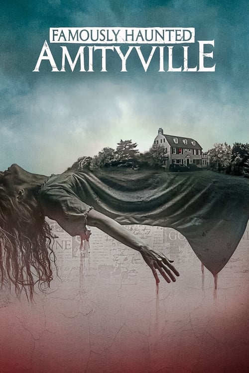 Famously Haunted: Amityville poster