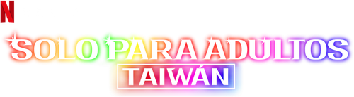 Só Para Adultos: Taiwan