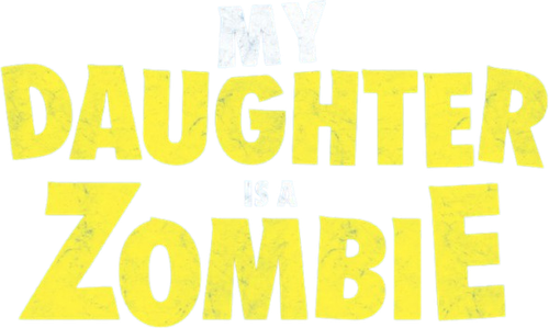 My Daughter is a Zombie