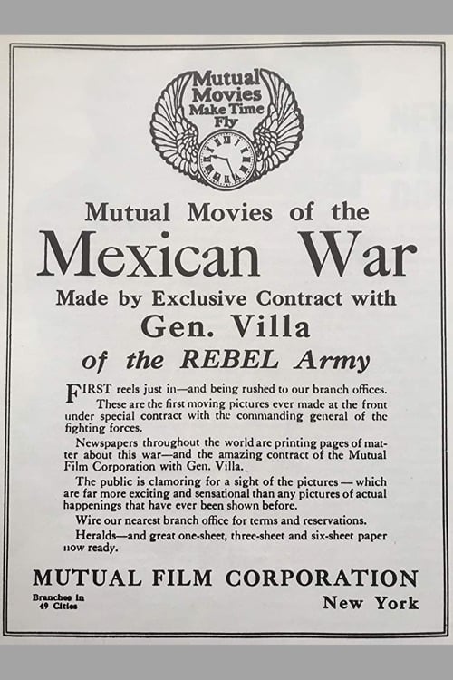 The Life of General Villa 1914