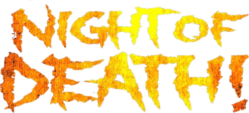 Night of Death!