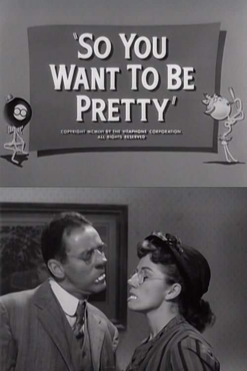 So You Want to Be Pretty