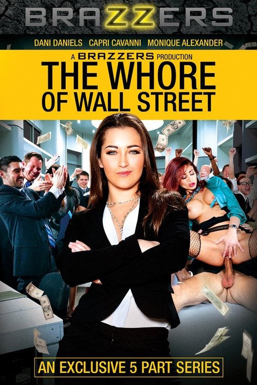 The Whore of Wall Street 2014 The Whore of Wall Street 2014
