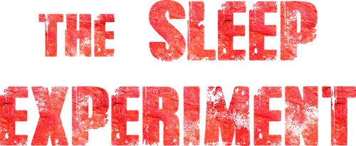 The Sleep Experiment