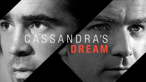 Cassandra's Dream - Family is family. Blood is blood. - Azwaad Movie Database