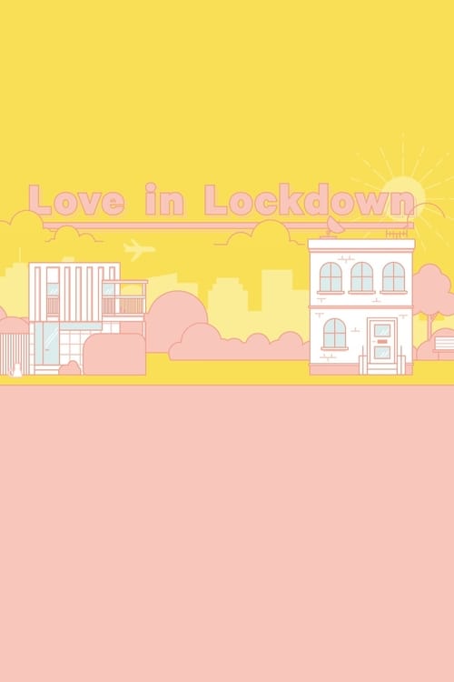 Love in Lockdown (2020)
