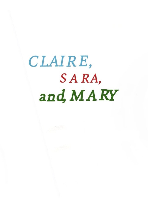 Claire, Sara, and Mary