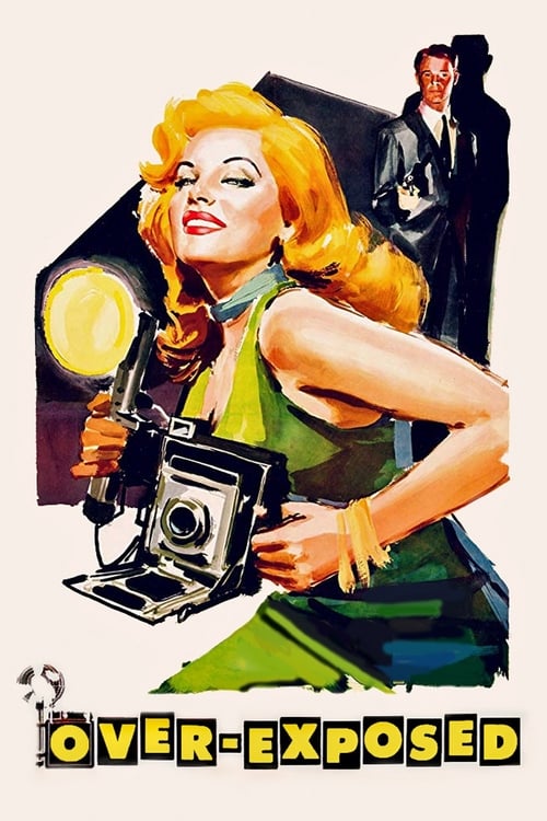 Over-Exposed (1956) poster