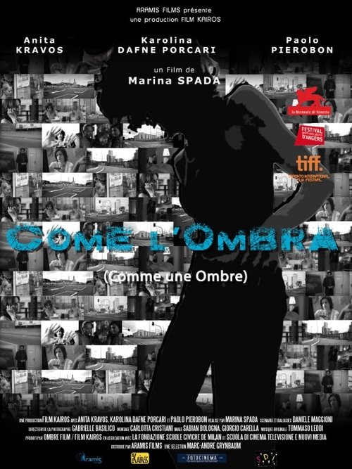 Come l'Ombra (Comme une ombre) Poster