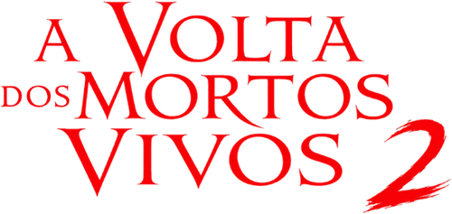 A Volta dos Mortos Vivos 2 - Logo 3
