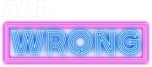 All Night Wrong