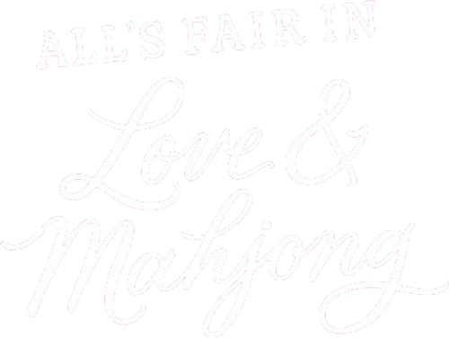 All's Fair in Love and Mahjong