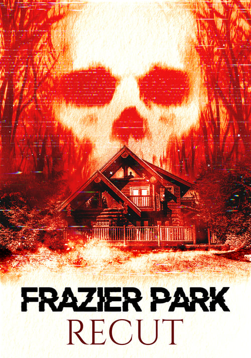 Frazier Park Recut (2019) poster