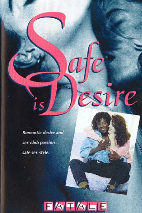 Safe Is Desire