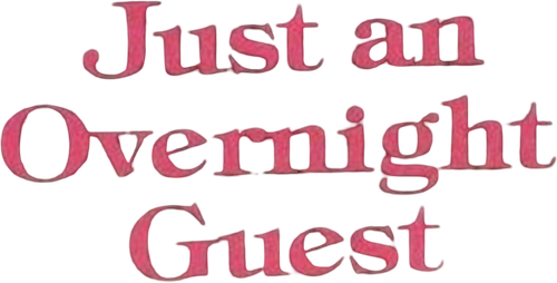 Just an Overnight Guest