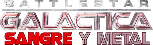 Battlestar Galactica: Sangre y Metal