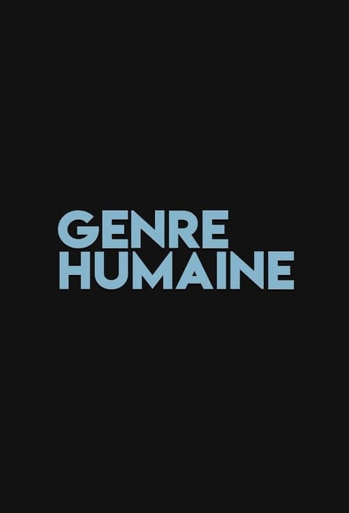 Genre Humaine, S02 - (2019)