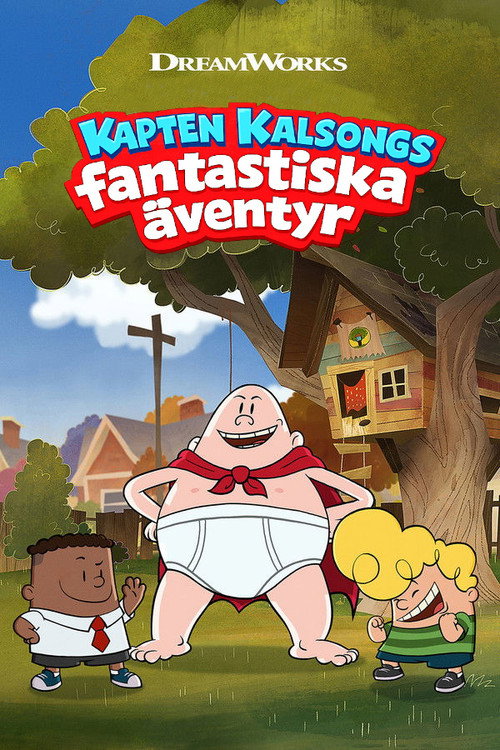 Kapten Kalsongs fantastiska äventyr