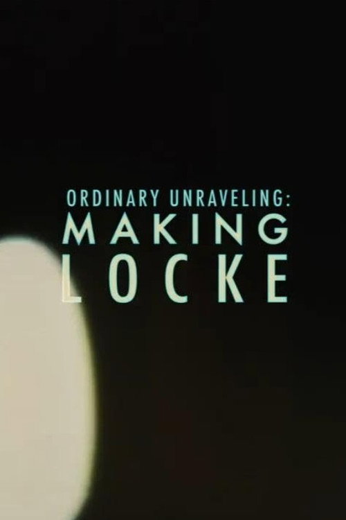 Ordinary Unraveling: Making Locke
