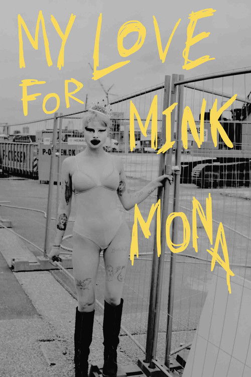 My love for Mink Mona poster
