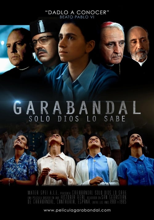 Poster Garabandal, solo Dios lo sabe 2018