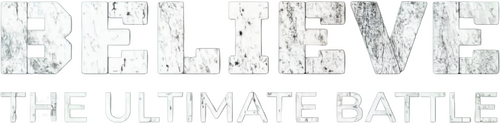 Believe: The Ultimate Battle