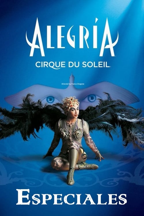 Circo del Sol: Alegría 2001