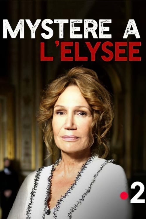 Mystère à l'Élysée (2018) poster