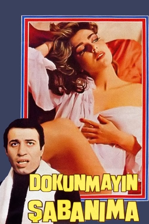 Dokunmayın Şabanıma (1979) poster