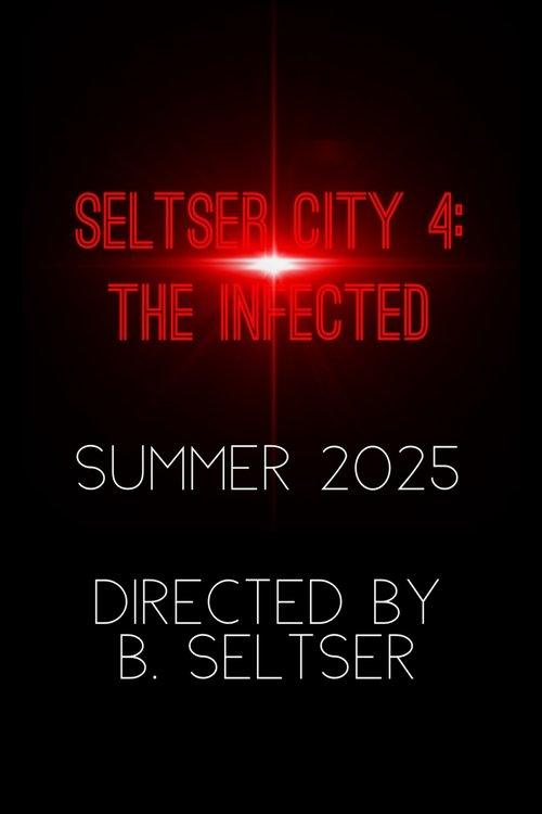 Seltser City 4: The Infected