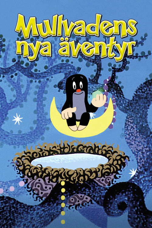 Mullvadens nya äventyr