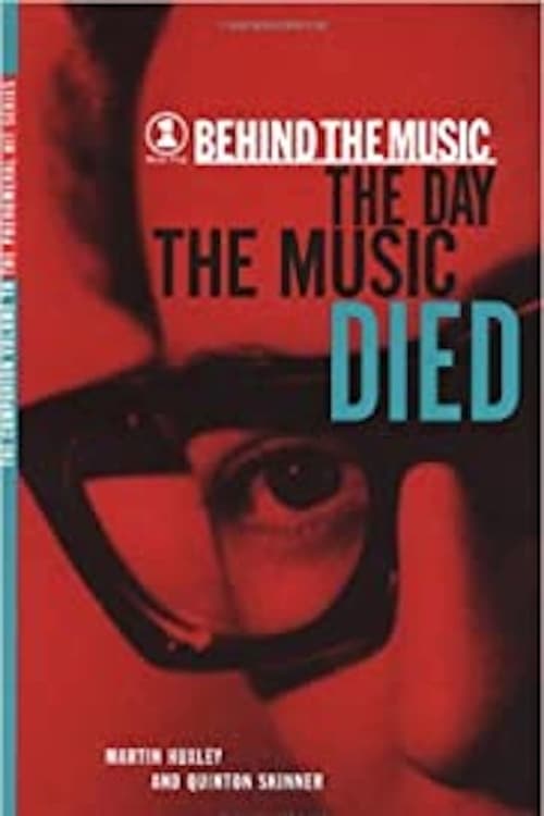 Behind The Music: The Day The Music Died 1999