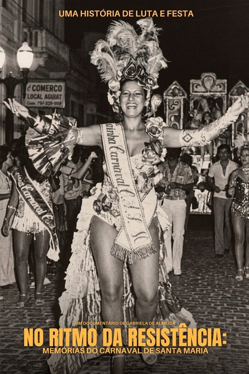 No ritmo da resistência: memórias do carnaval de Santa Maria