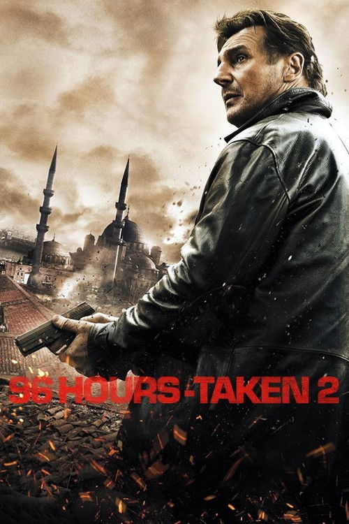96 Hours - Taken 2