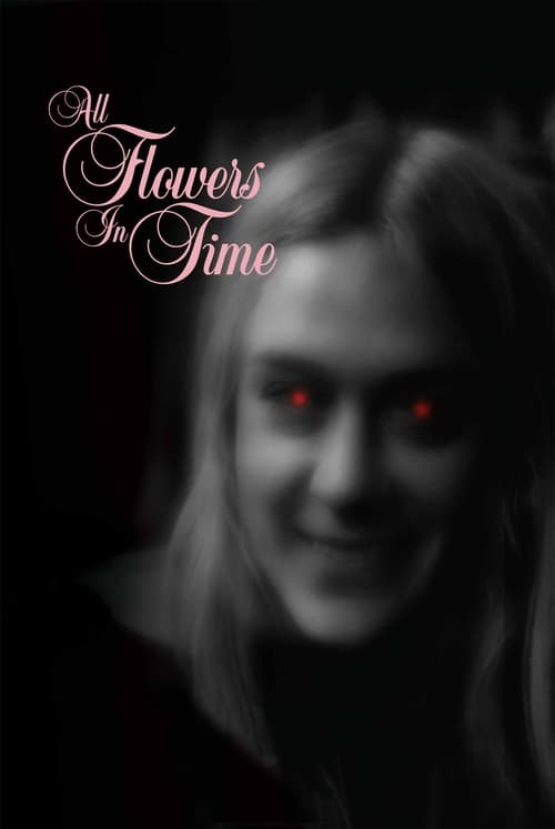 All Flowers in Time (2010) poster