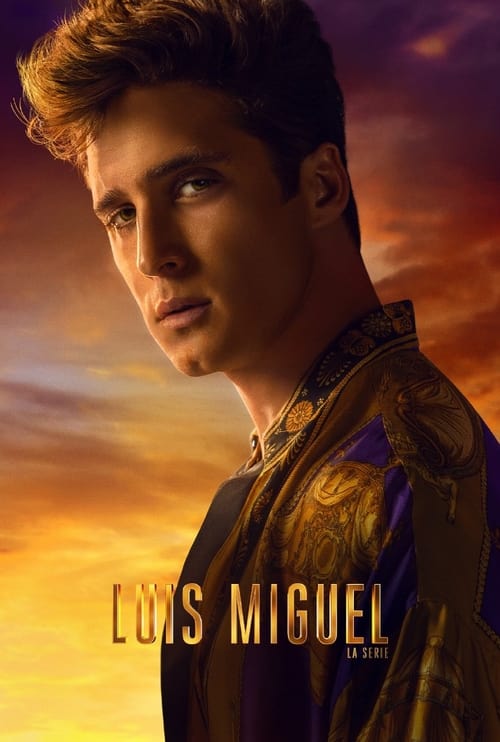 Poster Luis Miguel: La Serie 2018