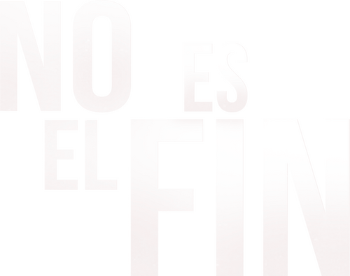 No es el Fin